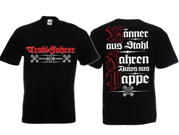 T-Shirt - Trabant-Fahrer - Männer aus Stahl T-Shirt - Trabant-Fahrer - Männer aus Stahl