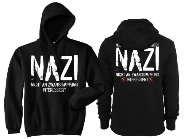 Frauen - Kapuzenpullover - NAZI - Nicht An Zwangsimpfung Interessiert Frauen - Kapuzenpullover - NAZI - Nicht An Zwangsimpfung Interessiert