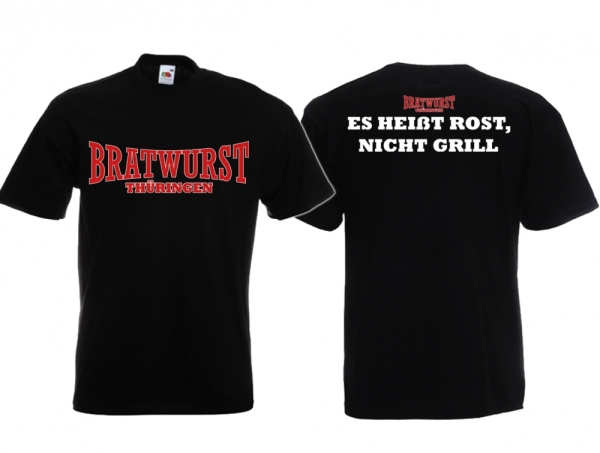 T-Hemd - Bratwurst - Thüringen - Es heißt Rost, nicht Grill T-Hemd - Bratwurst - Thüringen - Es heißt Rost, nicht Grill