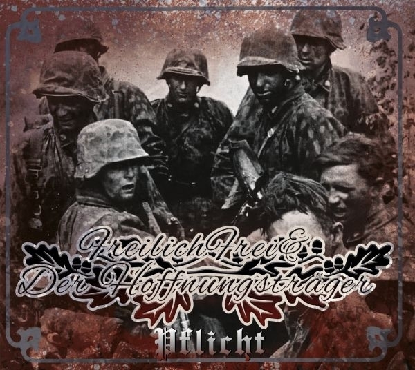 Freilich Frei und Der Hoffnungsträger - Pflicht - DigiPack Freilich Frei und Der Hoffnungsträger - Pflicht - DigiPack