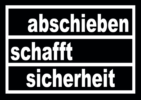 Abschieben schafft Sicherheit - Aufkleber Paket 100 Stück Abschieben schafft Sicherheit - Aufkleber Paket 100 Stück