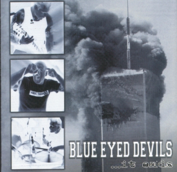 Blue Eyed Devils – ...It Ends Blue Eyed Devils – ...It Ends