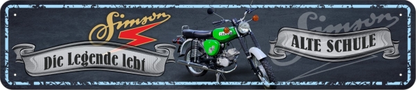 Blechschild - Simson - die Legende lebt - alte Schule XXL-Version - S259 (464) Blechschild - Simson - die Legende lebt - alte Schule XXL-Version - S259 (464)