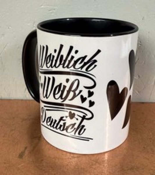 Tasse - schwarz - weiblich weiß deutsch Tasse - schwarz - weiblich weiß deutsch