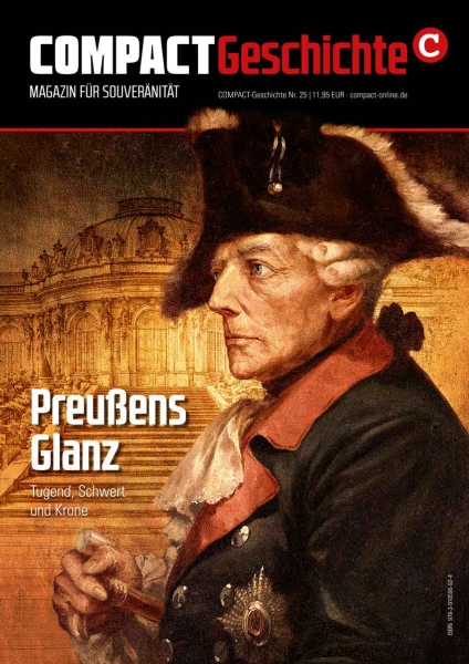 COMPACT-Geschichte 25: Preußens Glanz. Tugend, Schwert und Krone
