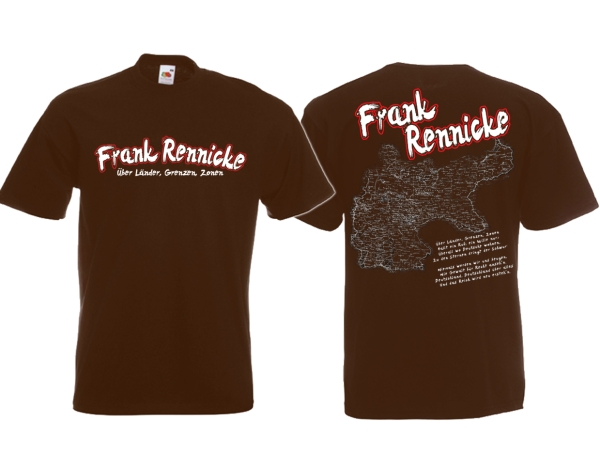 T-Hemd - Frank Rennicke - Über Länder, Grenzen, Zonen - braun T-Hemd - Frank Rennicke - Über Länder, Grenzen, Zonen - braun