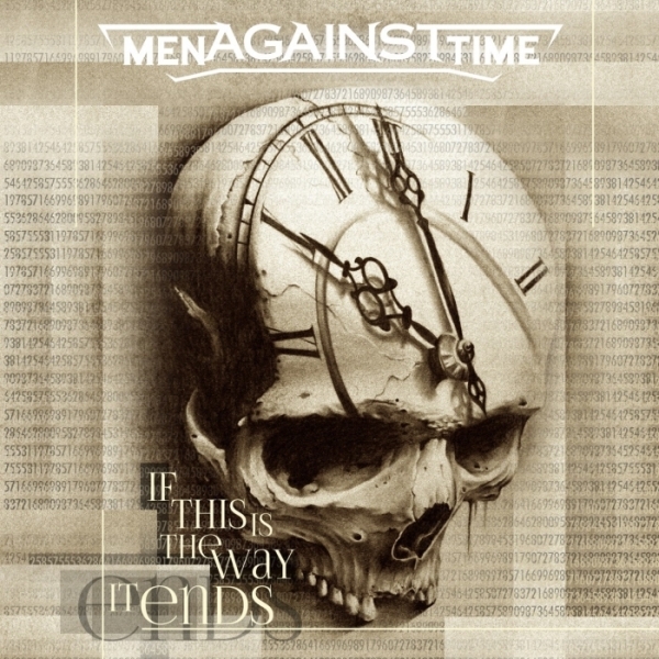 Men against Time -If this is the way it ends- Men against Time -If this is the way it ends-