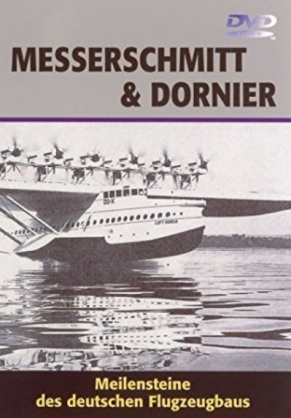 DVD - Messerschmitt & Dornier - Meilensteine des deustchen Flugzeugbaus +++EINZELSTÜCK+++ DVD - Messerschmitt & Dornier - Meilensteine des deustchen Flugzeugbaus +++EINZELSTÜCK+++