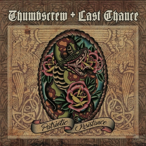 Thumbscrew & Last Chance -Patriotic Resistance- Thumbscrew & Last Chance -Patriotic Resistance-