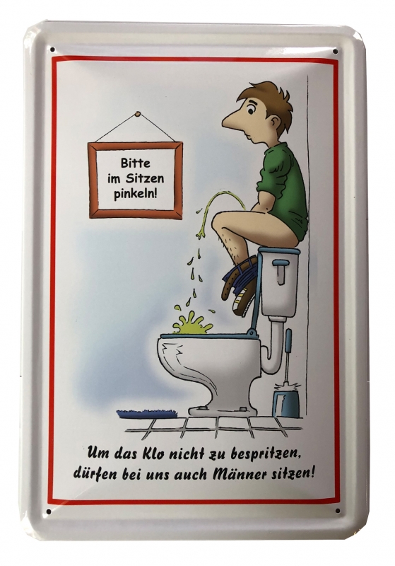 Blechschild Bitte im Sitzen pinkeln BS040 (184) Herritage Der