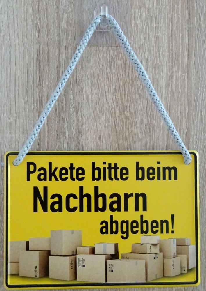 Paket Bitte Beim Nachbarn Abgeben Vordruck Hängeschild - Pakete bitte beim Nachbarn abgeben - Herritage – Der