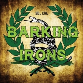 BARKING IRONS - BARKING IRONS LP BARKING IRONS - BARKING IRONS LP