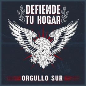 Orgullo Sur -Defiende tu Hogar- Orgullo Sur -Defiende tu Hogar-