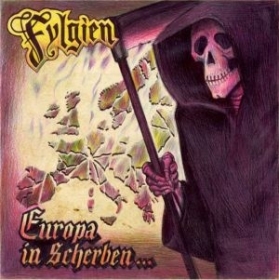Fylgien -Europa in Scherben- Fylgien -Europa in Scherben-
