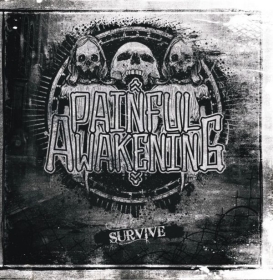 Painful Awakening - Survive - CD Painful Awakening - Survive - CD