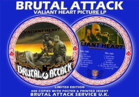 Brutal Attack – Valiant Heart - Picture LP Brutal Attack – Valiant Heart - Picture LP