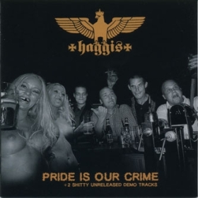 Haggis - Pride is our Crime +++EINZELSTÜCK+++ Haggis - Pride is our Crime +++EINZELSTÜCK+++