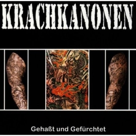 Krachkanonen – Gehasst und Gefürchtet +++EINZELSTÜCK+++ Krachkanonen – Gehasst und Gefürchtet +++EINZELSTÜCK+++