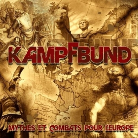 Kampfbund - Mythes et Combats pour l'Europe +++EINZELSTÜCK+++ Kampfbund - Mythes et Combats pour l'Europe +++EINZELSTÜCK+++