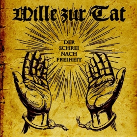 WILLE ZUR TAT - Der Schrei nach Freiheit (German Edition) WILLE ZUR TAT - Der Schrei nach Freiheit (German Edition)