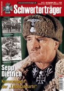 Schwerterträger - Heft 21 - Sepp Dietrich - Kommandeur der "Leibstandarte" Schwerterträger - Heft 21 - Sepp Dietrich - Kommandeur der "Leibstandarte"