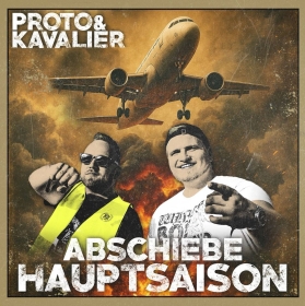 Proto & Kavalier - Abschiebehauptsaison CD Proto & Kavalier - Abschiebehauptsaison CD