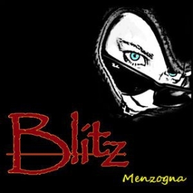 Blitz -Menzogna- Blitz -Menzogna-