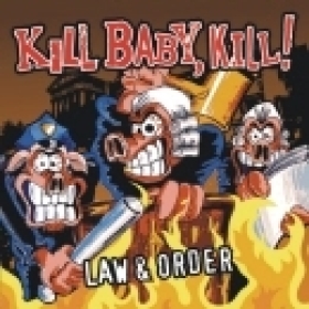 Kill Baby, Kill! -Law & Order- Kill Baby, Kill! -Law & Order-