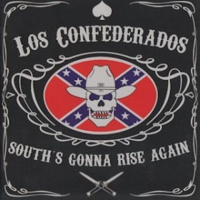 Los Confederados -South's gonna rise again- Los Confederados -South's gonna rise again-