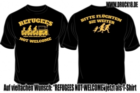 Frauen T-Shirt - Refugees not Welcome Frauen T-Shirt - Refugees not Welcome