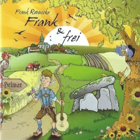 Frank Rennicke - „FRANK UND FREI“ – 100% politisch unkorrekte Lieder Frank Rennicke - „FRANK UND FREI“ – 100% politisch unkorrekte Lieder