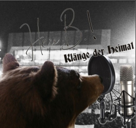Herr B.! - Klänge der Heimat CD Herr B.! - Klänge der Heimat CD